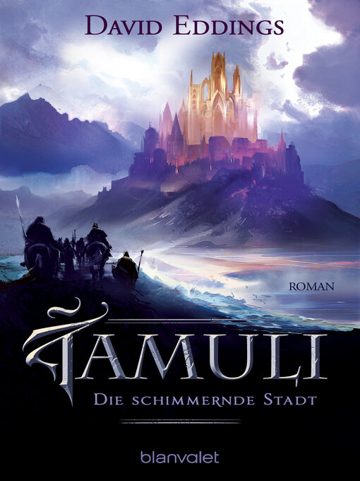 Title details for Die schimmernde Stadt by David Eddings - Available